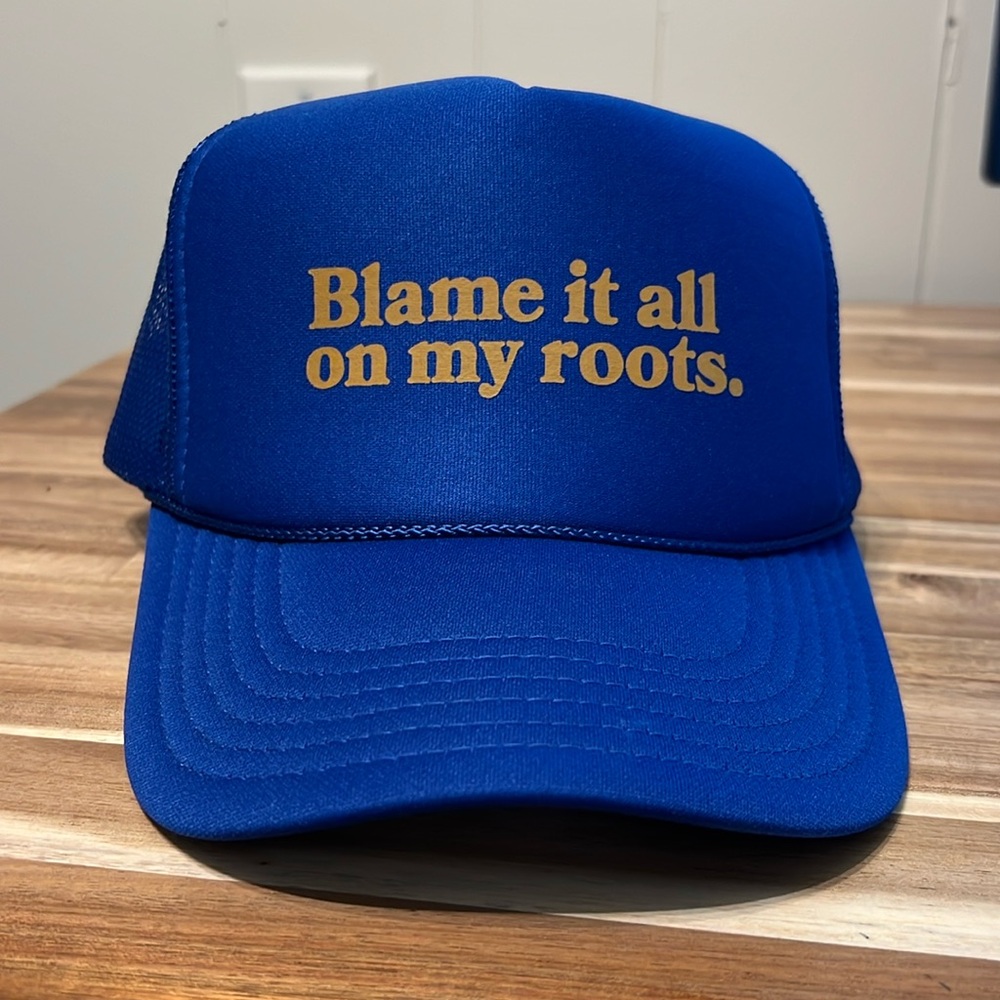 Women’s blue Blame it all on my roots trucker hat